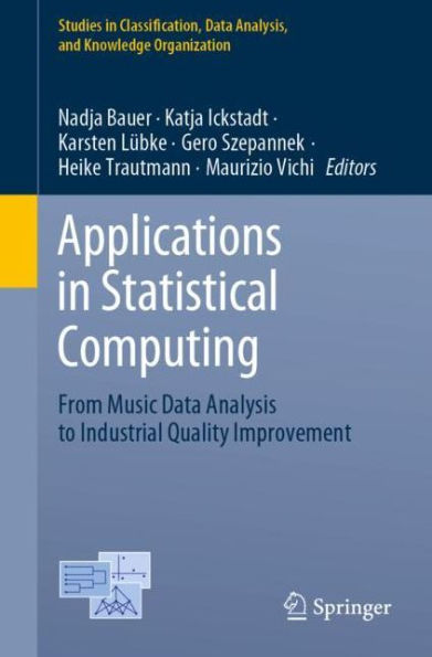 Applications in Statistical Computing: From Music Data Analysis to Industrial Quality Improvement