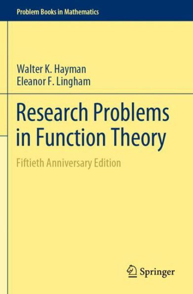 Research Problems in Function Theory: Fiftieth Anniversary Edition