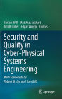 Security and Quality in Cyber-Physical Systems Engineering: With Forewords by Robert M. Lee and Tom Gilb