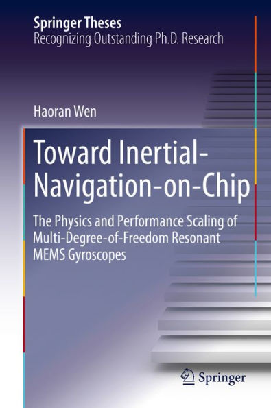 Toward Inertial-Navigation-on-Chip: The Physics and Performance Scaling of Multi-Degree-of-Freedom Resonant MEMS Gyroscopes