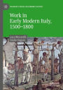 Work in Early Modern Italy, 1500-1800