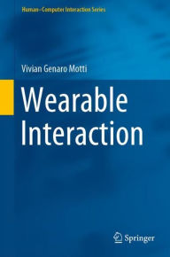 Title: Wearable Interaction, Author: Vivian Genaro Motti