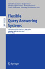 Flexible Query Answering Systems: 13th International Conference, FQAS 2019, Amantea, Italy, July 2-5, 2019, Proceedings