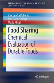 Title: Food Sharing: Chemical Evaluation of Durable Foods, Author: Alessandra Pellerito