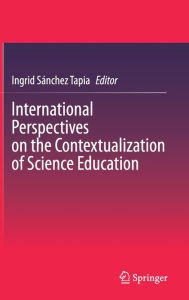 Title: International Perspectives on the Contextualization of Science Education, Author: Ingrid Sánchez Tapia