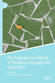 Title: The Palgrave Handbook of Romani Language and Linguistics, Author: Yaron Matras