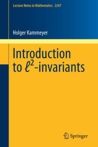 Title: Introduction to ?ï¿½-invariants, Author: Holger Kammeyer