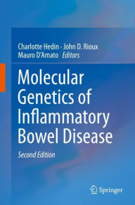 Title: Molecular Genetics of Inflammatory Bowel Disease / Edition 2, Author: Charlotte Hedin