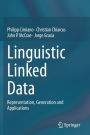 Linguistic Linked Data: Representation, Generation and Applications