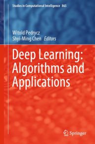 Title: Deep Learning: Algorithms and Applications, Author: Witold Pedrycz