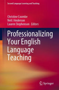 Title: Professionalizing Your English Language Teaching, Author: Christine Coombe