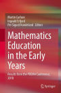 Mathematics Education in the Early Years: Results from the POEM4 Conference, 2018