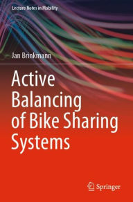Title: Active Balancing of Bike Sharing Systems, Author: Jan Brinkmann
