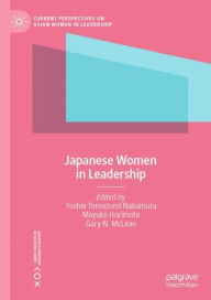 Title: Japanese Women in Leadership, Author: Yoshie Tomozumi Nakamura