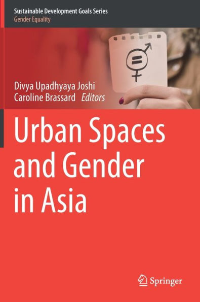 Urban Spaces and Gender in Asia