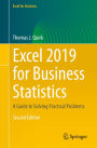 Excel 2019 for Business Statistics: A Guide to Solving Practical Problems