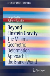 Title: Beyond Einstein Gravity: The Minimal Geometric Deformation Approach in the Brane-World, Author: Jorge Ovalle