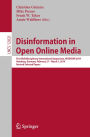 Disinformation in Open Online Media: First Multidisciplinary International Symposium, MISDOOM 2019, Hamburg, Germany, February 27 - March 1, 2019, Revised Selected Papers