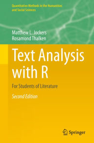 Title: Text Analysis with R: For Students of Literature, Author: Matthew L. Jockers