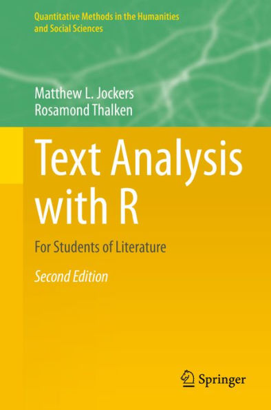 Text Analysis with R: For Students of Literature