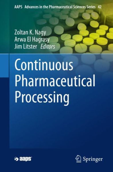 Continuous Pharmaceutical Processing