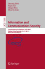 Information and Communications Security: 21st International Conference, ICICS 2019, Beijing, China, December 15-17, 2019, Revised Selected Papers