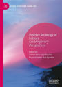 Positive Sociology of Leisure: Contemporary Perspectives