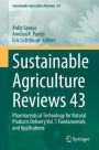 Sustainable Agriculture Reviews 43: Pharmaceutical Technology for Natural Products Delivery Vol. 1 Fundamentals and Applications