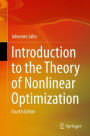 Introduction to the Theory of Nonlinear Optimization / Edition 4