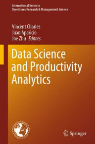 Title: Data Science and Productivity Analytics, Author: Vincent Charles