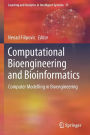 Computational Bioengineering and Bioinformatics: Computer Modelling in Bioengineering