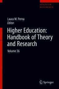 Title: Higher Education: Handbook of Theory and Research: Volume 36, Author: Laura W. Perna