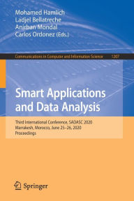 Title: Smart Applications and Data Analysis: Third International Conference, SADASC 2020, Marrakesh, Morocco, June 25-26, 2020, Proceedings, Author: Mohamed Hamlich