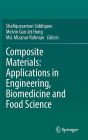 Composite Materials: Applications in Engineering, Biomedicine and Food Science