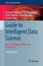 Guide to Intelligent Data Science: How to Intelligently Make Use of Real Data