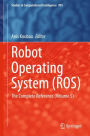 Robot Operating System (ROS): The Complete Reference (Volume 5)
