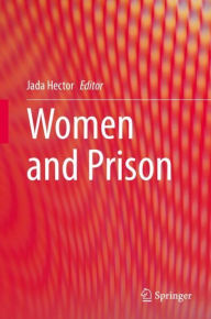 Title: Women and Prison, Author: Jada Hector