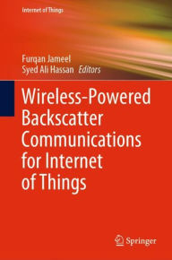 Title: Wireless-Powered Backscatter Communications for Internet of Things, Author: Furqan Jameel