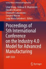 Proceedings of 5th International Conference on the Industry 4.0 Model for Advanced Manufacturing: AMP 2020