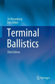 Title: Terminal Ballistics / Edition 3, Author: Zvi Rosenberg