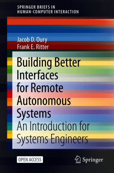 Building Better Interfaces for Remote Autonomous Systems: An Introduction for Systems Engineers