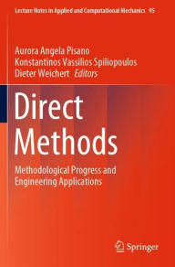Title: Direct Methods: Methodological Progress and Engineering Applications, Author: Aurora Angela Pisano