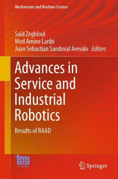 Advances in Service and Industrial Robotics: Results of RAAD