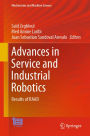 Advances in Service and Industrial Robotics: Results of RAAD
