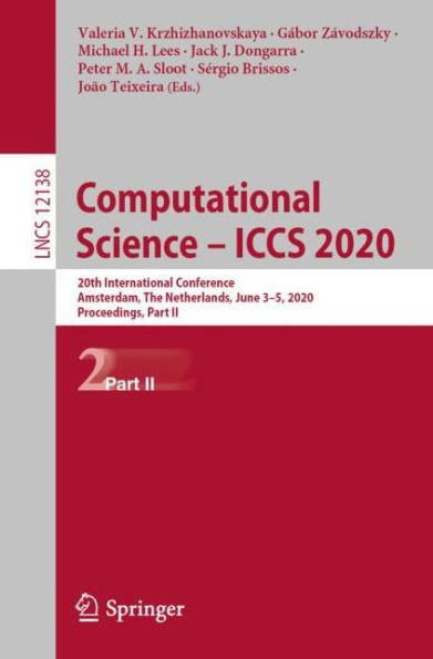 Computational Science - ICCS 2020: 20th International Conference, Amsterdam, The Netherlands, June 3-5, 2020, Proceedings, Part II