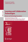 Learning and Collaboration Technologies. Human and Technology Ecosystems: 7th International Conference, LCT 2020, Held as Part of the 22nd HCI International Conference, HCII 2020, Copenhagen, Denmark, July 19-24, 2020, Proceedings, Part II