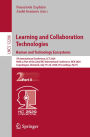 Learning and Collaboration Technologies. Human and Technology Ecosystems: 7th International Conference, LCT 2020, Held as Part of the 22nd HCI International Conference, HCII 2020, Copenhagen, Denmark, July 19-24, 2020, Proceedings, Part II