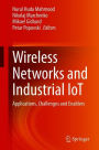 Wireless Networks and Industrial IoT: Applications, Challenges and Enablers