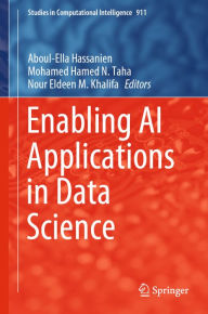 Title: Enabling AI Applications in Data Science, Author: Aboul-Ella Hassanien
