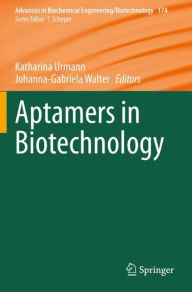 Title: Aptamers in Biotechnology, Author: Katharina Urmann